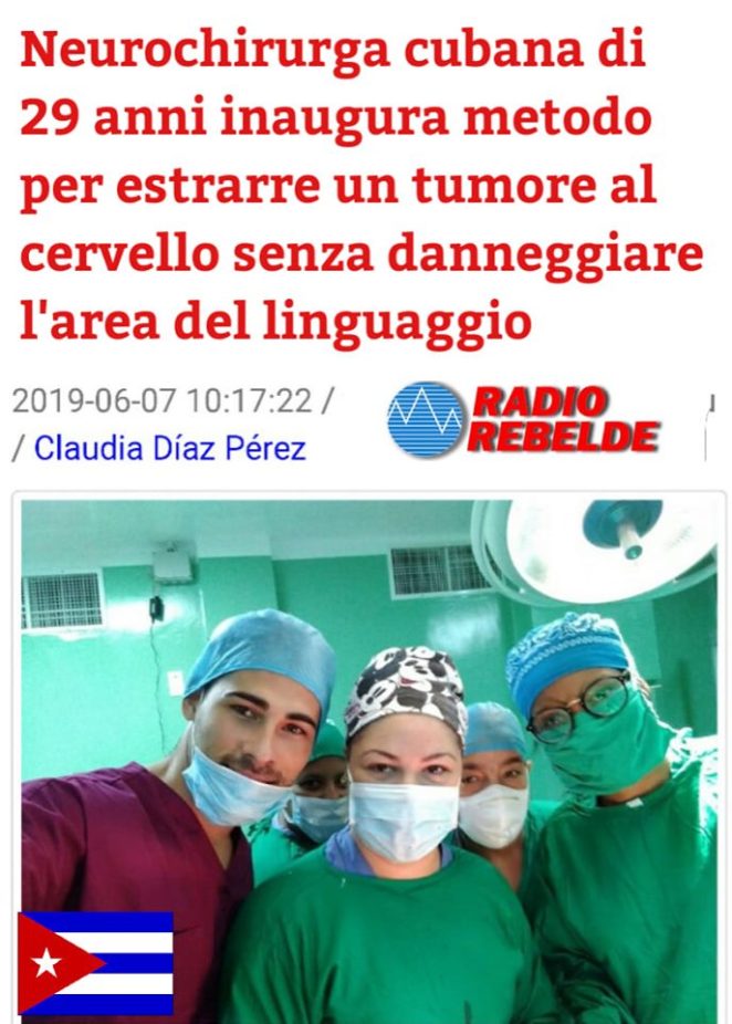 Inaugurato a Cuba un nuovo metodo per rimuovere un tumore al cervello senza danneggiare l’area del&nbsp;linguaggio.